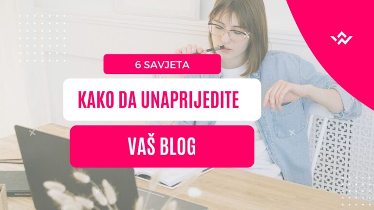 Kako da unaprijedite blog